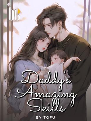 Daddy's Amazing Skills